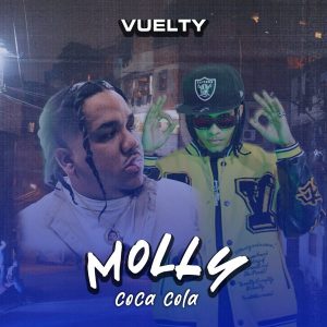 Vuelty Ft. Tivi Gunz – Molly Coca Cola